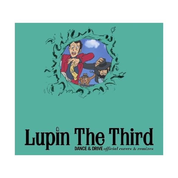 Lupin The Third DANCEDRIVE official coversremixes Best Top Trending Excl