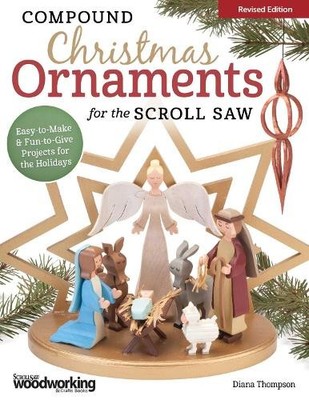 Diana L. Thomps Compound Christmas Ornaments for the Scroll Saw, Rev (Paperback)