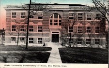 POSTCARD  DRAKE UNIVERSITY CONSERVATORY OF MUSIC DES MOINES IOWA