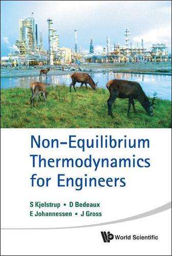 Signe Kjelstrup Joachim Gross Eivind Non-equilibrium Thermo (gebundene