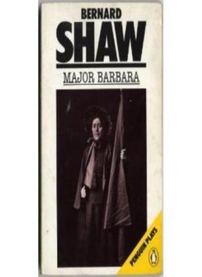 Major Barbara (Penguin plays & screenplays) By George Bernard Sh