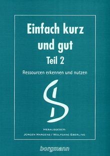 Einfach kurz und gut, Tl.2, Ressourcen erkennen und nutz... | Buch | Zustand gut