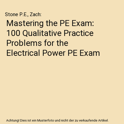 Mastering the PE Exam: 100 Qualitative Practice Problems for the Electrical Powe