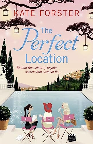THE PERFECT LOCATION, Forster, Kate