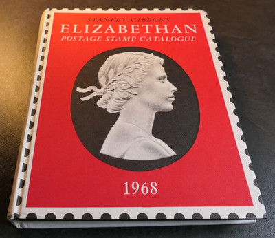 Stanley Gibbons Elizabethan Postage Stamp Catalogue 1968