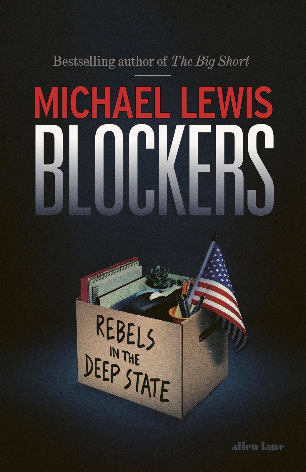 Blockers Rebels in the Deep State by Michael Lewis (Hardback Book) - Image 5