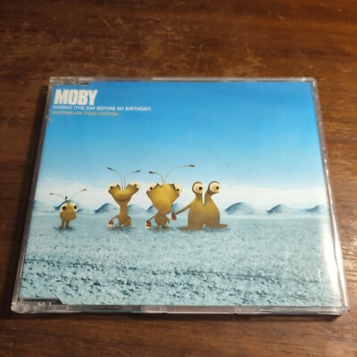 C.D.MUSIC   J774  MOBY  SUNDAY  THE DAY BEFORE MY BIRTHDAY AUST TOUR EDITION