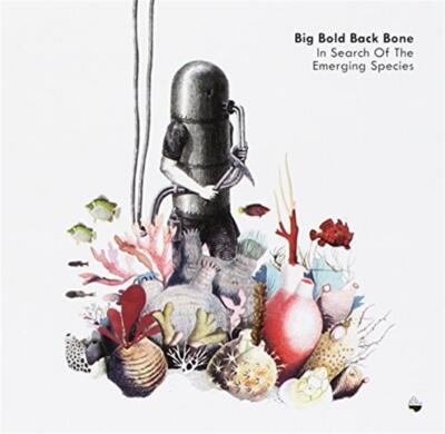 In Search Of The Emerging Species - Big Bold Back Bone (Audio CD)