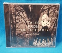 Anne Bisson - Tales From The Treetops