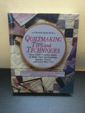 Quiltmaking Tips  Techniques: 1,000 Ideas for Quicker, Easier Quilting Fun