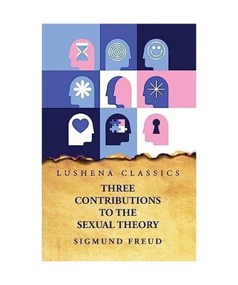 Three Contributions to the Sexual Theory, Sigmund Freud