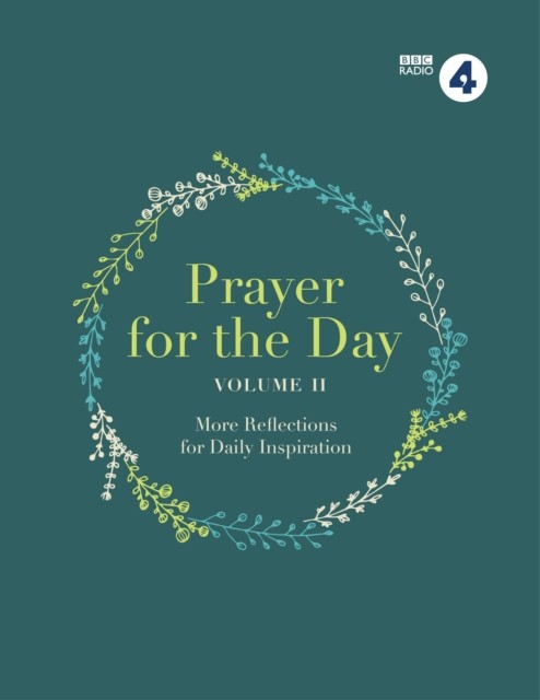 Prayer for the Day Volume II by BBC Radio 4 (Hardback Book)