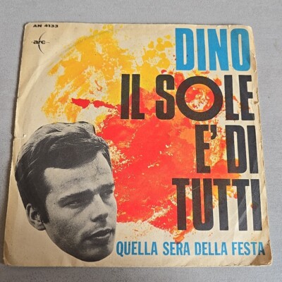 DINO IL SOLE E' DI TUTTI QUELLA SERA D'ESTATE 45 ITALY PRESS 1967 PROG