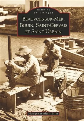 Beauvoir-sur-Mer - Band I, Monique Betus und Alexis Betus