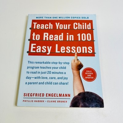 Teach Your Child to Read in 100 Easy Lessons, 2nd Ed Paperback by S Engelmann