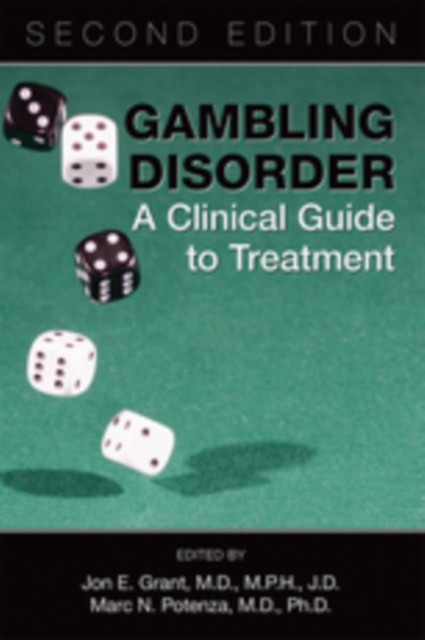 Gambling Disorder A Clinical Guide to Treatment by B01 (Paperback Book)