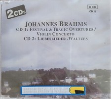 JOHANNES BRAHMS 2 CDs "Festival  Tragic Overtures" "Liebeslieder-Waltzes"