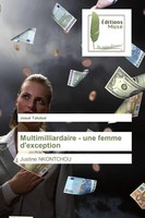 Josué Takotué | Multimilliardaire - Une Femme D'exception | Taschenbuch (2019)