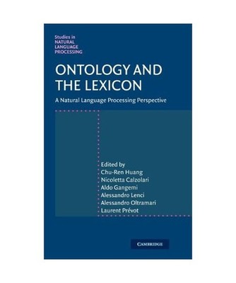 Ontology and the Lexicon: A Natural Language Processing Perspective: A Natural L
