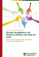 Ensaio AcadêMico: Da Teoria à PráTica Em Sala De Aula Neluana Leuz De Oliveira F