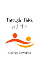 George Edwards | Through Thick And Thin | Taschenbuch | Englisch (2024)