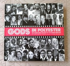 Gods in Polyester or, a Survivors Account of ...