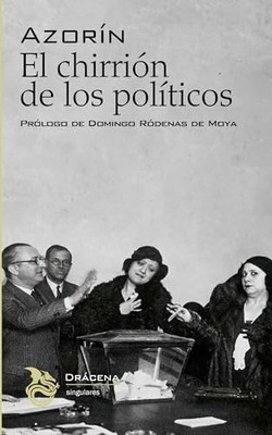El chirri�n de los pol�ticos - Spanish Language  NEW Jos� Mart�nez R 2024-03-21