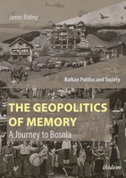 The Geopolitics Of Memory James Riding Taschenbuch 216 S. Englisch 2019