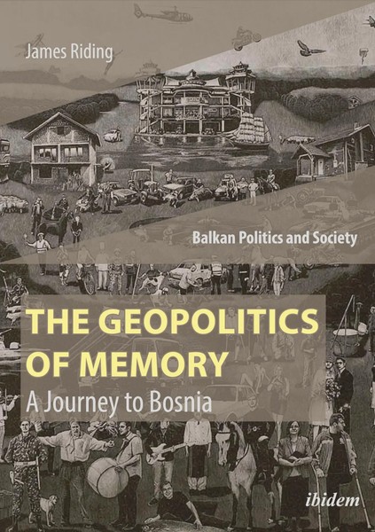 The Geopolitics Of Memory James Riding Taschenbuch 216 S. Englisch 2019-image
