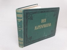 Alpenfreund Mountaingslandscapes - Bawaria Austria 40 kolorów. Litografie -1880