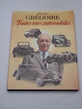 Toutes mes automobiles - Jean Albert Grégoire - Massin - Numéroté - Hotchkiss