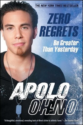 Zero Regrets: Be Greater Than Yesterday - paperback Ohno, Apolo