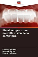 Ramsha Rizwan (U. A.) | BiomiméTique : Une Nouvelle Vision De La Dentisterie