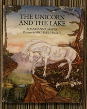 Unicorn and the Lake by Marianna Mayer 1982 FIRST PRINTING, RARE LIBRARY EDITION