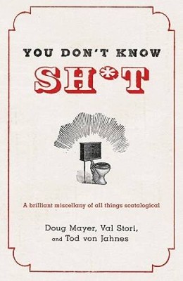 You Dont Know Sht - Hardcover By Mayer, Doug - GOOD
