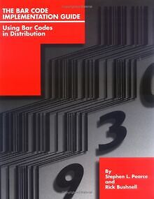 The Bar Code Implementation Guide: Using Bar Codes in Di... | Buch | Zustand gut