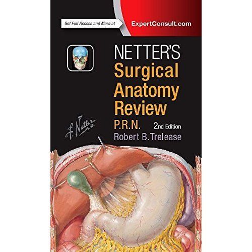 Netter's Surgical Anatomy Review P.R.N. by Robert Trelease (Spiral Bound, 2016)