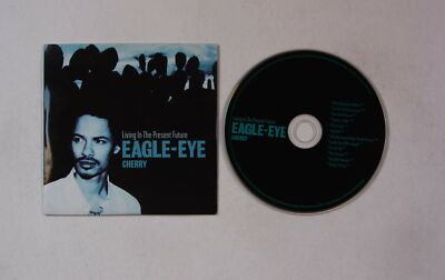 Eagle-Eye Cherry Living In The Present Future UK Adv Cardcover CD 2000