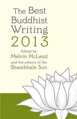The Best Buddhist Writing 2- paperback, 9781611800692, Melvin Editor McLeod, new