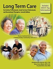 Long Term Care for Activity Professionals and Recreational