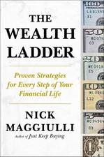 Wealth Ladder : Proven Strategies for Every S...