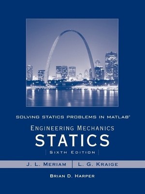 Solving Statics Problems in MATLAB to accompany Engineering M... - 9780470099254