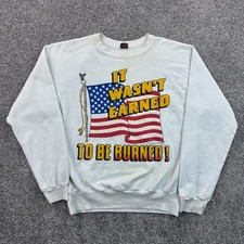 Vintage USA Flag Sweatshirt Mens L White It Wasn't Earned To Be Burned Patriot