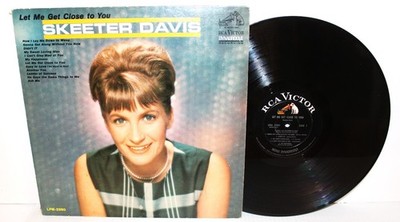 SKEETER DAVIS - LET ME GET CLOSE TO YOU - USED VINYL LP