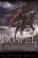 Matthew Bryan | Forgotten Gospel | Taschenbuch | Englisch (2015)