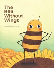The Bee Without Wings (-) by Williams
