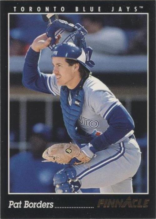 1993 Pinnacle - Pat Borders #203 - 1 of 1