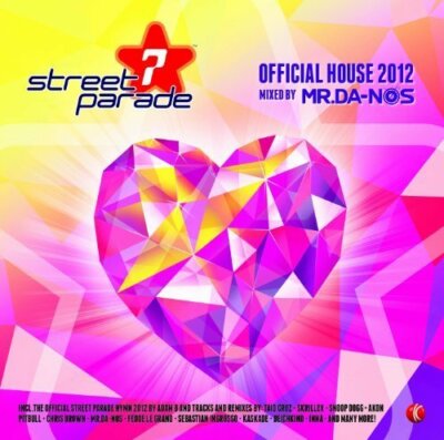 Street Parade 2012-Off. House (mixed by Mr.Da-Nos ) Adam B feat. Charlott.. [CD]
