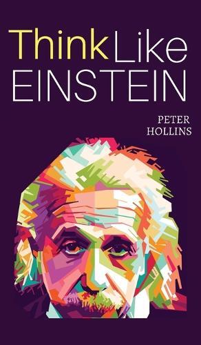 Thumbnail - Peter Hollins Think Like Einstein (gebundene Ausgabe) (us Import)