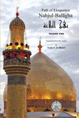 Imam Ali Ibn Abi Talib Nahjul Balagha Volume 2 (Taschenbuch) Nahjul Balagha